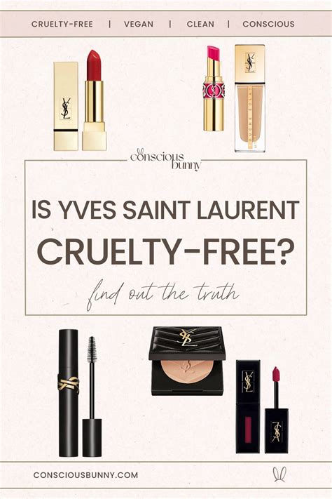 is ysl ethical|is YSL a vegan brand.